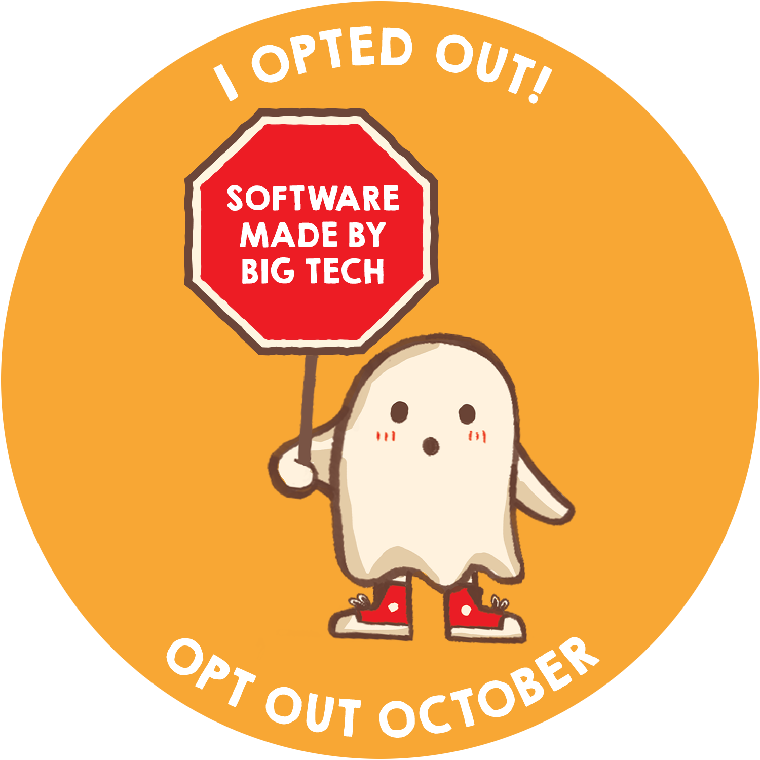 ghost carrying sign that says "I opted out of software by big tech"