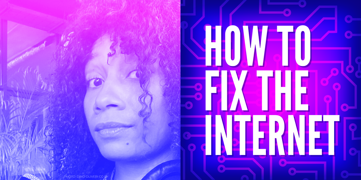 How to Fix the Internet - Harlo Holmes - Securing Journalism on the ‘Data-Greedy’ Internet
